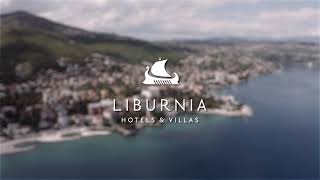 Liburnia Hotels amp Villas the pearl of Adriatic [upl. by Mohsen288]