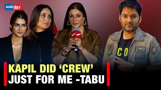 Crew Trailer Tabu Kareena Kapoor Khan amp Kriti Sanon Thank Kapil For Being A Part Of Crew [upl. by Nivlac]