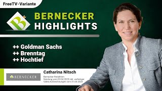 Bernecker Highlights inkl Blick auf Goldman Sachs Brenntag und Hochtief [upl. by Mackay]