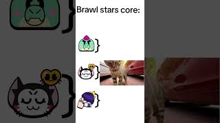 Brawl Stars Core brawlstars memes [upl. by Kcirdde]