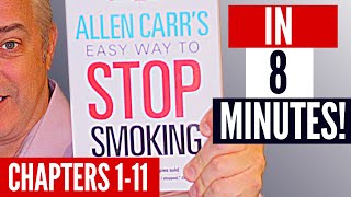 Allen Carrs Easy Way To Stop Smoking in 8 minutes Chapters 111 [upl. by Patric]