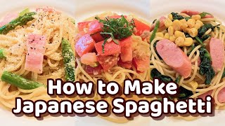 3 Easy 15 Min Japanese Style Spaghetti  Revealing Secret Recipes [upl. by Leiram]