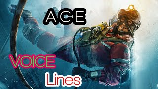 All New ace Voice Lines Rainbow Six Siege Operation Steel Waves R6 [upl. by Ellemrac]