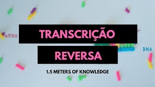 Transcrição Reversa  Técnica para conseguir cDNA CC PTPT [upl. by Ashley659]