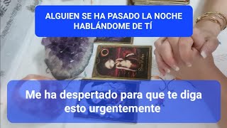 No me han dejado dormirToda la noche hablándome e insistiendo para que te diga esto urgentemente🔮 [upl. by Rosanne572]