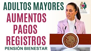 AVISO DE LA PRESIDENTA ADULTOS MAYORES PAGOS AUMENTOS Y REGISTROS [upl. by Dorsman876]