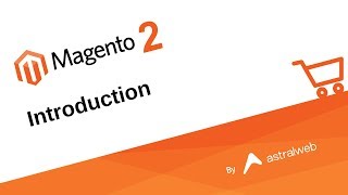 Magento 2 Introduction [upl. by Ayela373]