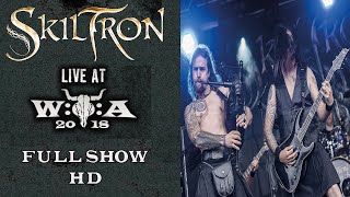 Skiltron  Live at Wacken Open Air 2018 Full show HD [upl. by Alrahc236]