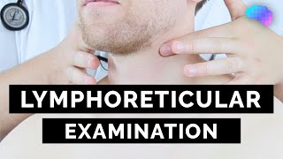 Lymphoreticular Examination  OSCE Guide lymph node spleen and liver examination  UKMLA  CPSA [upl. by Levana]