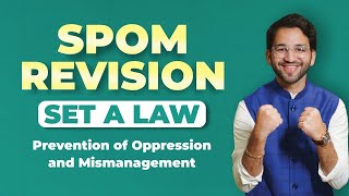 Prevention of Oppression and Mismanagement SPOM Set A Law Revision CA Final by Shubham Singhal [upl. by Etnaihc]