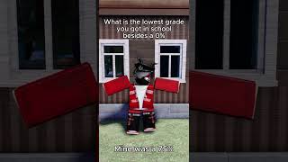 Lowest grade roblox school grade [upl. by Gaskill]