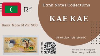 MVR 500  Bank Note  Five Hundred Rufiyaa  Kae Kae  CurrencyStackerKK  Maldives  Asia [upl. by Arnelle801]