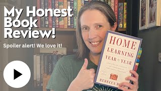 My Honest Review ‘Home Learning Year by Year’ by Rebecca Rupp [upl. by Riley906]