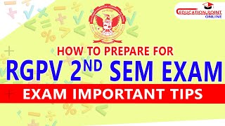 How to Prepare for RGPV 2nd Semester Exam  Exam Important Tips [upl. by Lorrac]