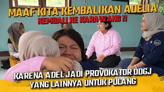 MAAF KITA KEMBALIKAN ADELIA KARENA MENJADI PROVOKATOR ODGJ LAINNYA [upl. by Bara]