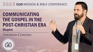 Jonathan Contero Communicating the Gospel in the PostChristian Era [upl. by Nylacaj]