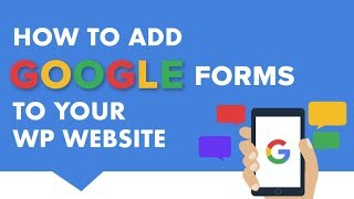 How To Add Google Forms To Your Wordpress Website [upl. by Dorene]