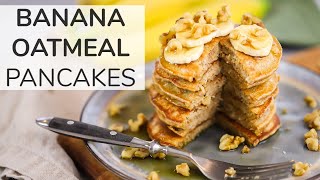 BANANA OATMEAL PANCAKES  easy  healthy breakfast meal prep [upl. by Leona]