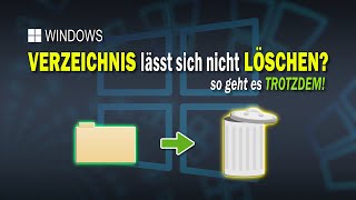 Verzeichnis lässt sich unter Windows nicht löschen  EINFACH ERKLÄRT [upl. by Buonomo451]