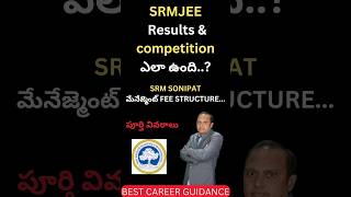 SRM JEEE 2024 Results  Compitition Level  Management Seats  Donations Fee Structure  Admissions [upl. by Nylad854]