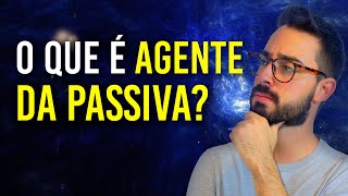 O que é AGENTE DA PASSIVA [upl. by Audwen]