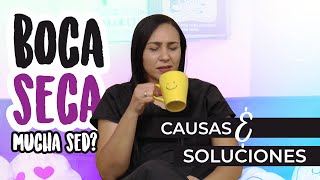 😓 BOCA SECA Causas y Soluciones  Boca seca y amarga  ¿Por qué tienes la boca seca [upl. by Ainoet]