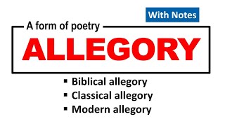 Allegory  A form of poetry with notes [upl. by Naenej]