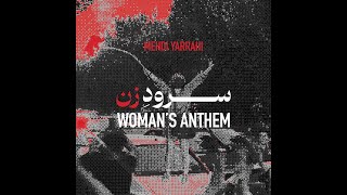 Soroode Zan Womans Anthem  With English Translation  سرود زن  مهدی یراحی [upl. by Ydarb869]