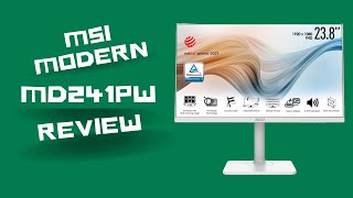 MSI Modern MD241PW Sleek Design Superior Performance Honest Monitor Review amp Analysis [upl. by Eleynad]