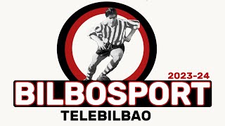 BILBOSPORT ATHLETIC CLUB  GIRONA TELEBILBAO 19 DE FEBRERO 2024 [upl. by Nnairam11]