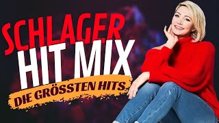 SCHLAGER HIT MIX 🌟 DIE GRÖßTEN HITS 🌟 HITS 2023 [upl. by Alaet122]