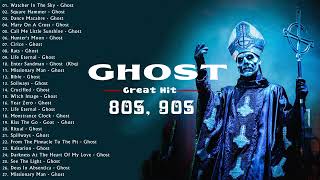 G H O S T Greatest Hits Full Album  Best Songs Of G H O S T Playlist [upl. by Itsa937]