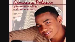 Geovanny Polanco Y Su Mambo Swing De Que Tu Priva [upl. by Dumm]