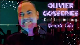 Olivier Gosseries plays  Café Luxembourg  Brussels [upl. by Neirb]