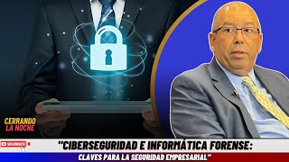 quotCiberseguridad e Informática Forense Claves para la Seguridad Empresarialquot [upl. by Eybba]