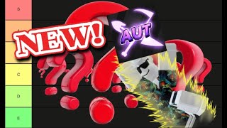 THE ULTIMATE AUT TIER LIST ABILITIES SKINS UNOBS  Roblox  A Universe Time  nightcloud [upl. by Marianna339]