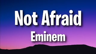 Eminem  Not Afraid Lyrics [upl. by Robbi114]