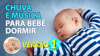 Som de CHUVA e MÚSICA para BEBÊ DORMIR RÁPIDO 2h00 [upl. by Innavoeg]