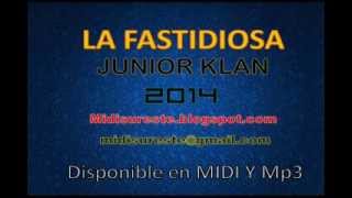 La fastidiosaJunior Klan MIDI [upl. by Nonac]