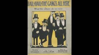 Hail Hail the Gangs All Here 1917 [upl. by Niwde682]