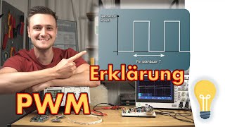 Die bedeutendste AnsteuerungsMethode der Elektronik Pulsweitenmodulation einfach erklärt [upl. by Gnuoy]