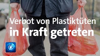 Verbot von Plastiktüten in Kraft getreten [upl. by Enyaz]