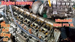 Engine recovery🔴phục hồi mitsubishi S6R2 PTK 3L trên 1030 mã lực [upl. by Llednyl173]