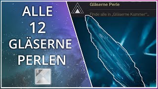 Alle 12 Gläserne PerlenGläserne Kammer Destiny 2 GERPS4 [upl. by Eulaliah202]