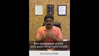 PreShipment amp PostShipment Credit  Banking Credit Analysis Process  CA Raja Classes  Shorts [upl. by Naenaj469]