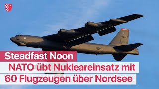 NATO übt Nukleareinsatz mit 60 Flugzeugen über Nordsee [upl. by Mccarty]