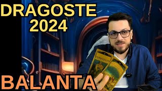 BALANTA DRAGOSTE 2024 HOROSCOP BALANTA TAROT BALANTA 2024 [upl. by Rednaeel335]