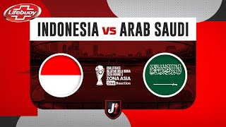 🔴INDONESIA VS ARAB SAUDI  KUALIFIKASI PUTARAN 3 HAJATAN BOLA DUNIA 2026  LIVE REACTION [upl. by Lupita]