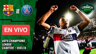 🚨 BARCELONA vs PSG EN VIVO 🔥 UEFA CHAMPIONS LEAGUE  CUARTOS DE FINAL  VUELTA [upl. by Inait801]