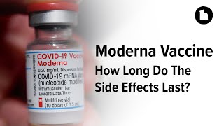 How Long Do Moderna COVID19 Vaccine Side Effects Last  Healthline [upl. by Katrine928]